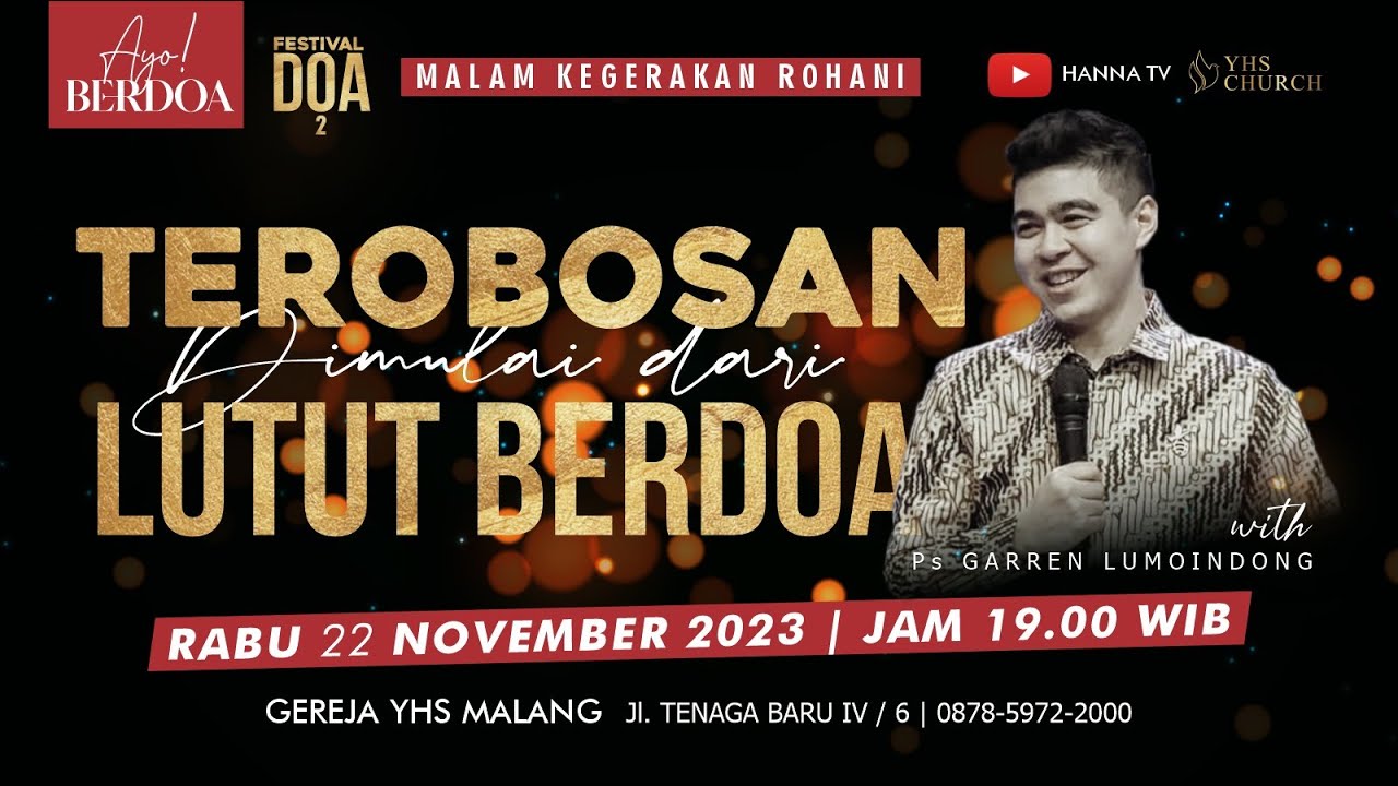 DOA MALAM | PS GARREN LUMOINDONG : TEROBOSAN DIMULAI DARI LUTUT BERDOA