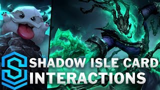 Shadow Isle Card Special Interactions - Thresh, Elise, Hecarim, Kalista etc