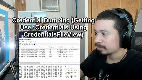 Credential Dumping (Getting User Credentials Using CredentialsFileView)