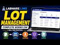 LabWare LIMS LOT Management Complete Workflow | Real Time Practical