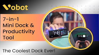 Vobot 7-in-1 Mini Dock - The Coolest Dock Ever!