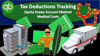 How To Track Personal Medical Costs Tax Deductions In Our Business QuickBooks File To Make Taxes Eas