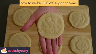 HOW TO MAKE CHEWY SUGAR COOKIES \/\/ How to make the BEST most delicious sugar cookies with ease!