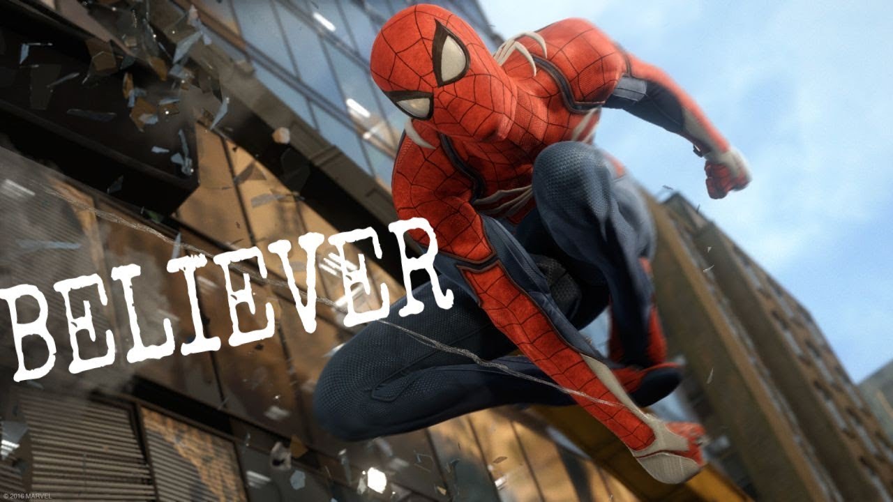 Spider-Man PS4-BELIEVER | IMAGINE DRAGONS - YouTube