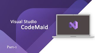 Understanding CodeMaid extension for Visual Studio - Part 1