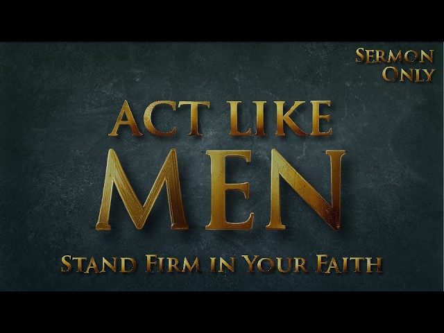 Stand Firm in Your Faith | Pastor Brad Hixon | Fusion Bible Church