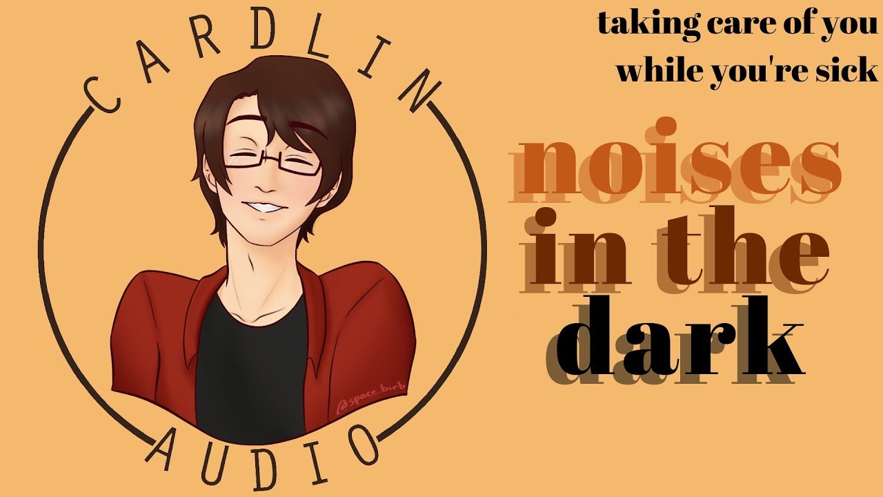 ASMR Voice: Шумы в темноте [M4A] [Забочусь о тебе, пока ты болеешь] [Ужасы]