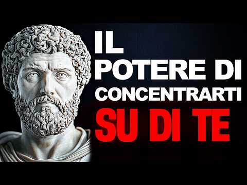 Video CONCENTRATI SU DI TE, LAVORA SU TE STESSO E TUTTO ARRIVERÀ | STOICISMO