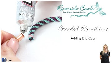 Adding end caps to your Kumihimo Braids