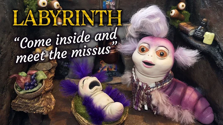 Labyrinth diorama, The Worm, Meet THE MISSUS & BAB...