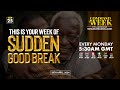 Your week of sudden good break  command your week episode 25  april 29 2024