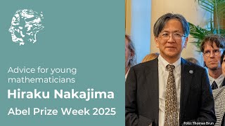 Hiraku Nakajima: Advice to Young Mathematicians (2025)