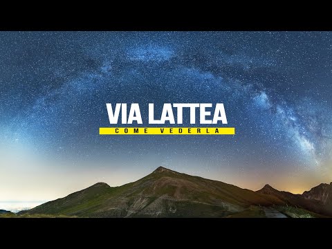 Come vedere (e fotografare) la Via Lattea! Tutorial base fotografia delle Stelle