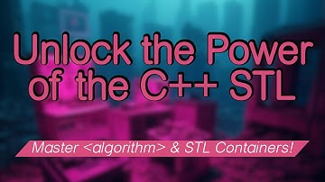 C++ STL Containers & Algorithms