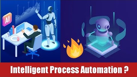 What Is Intelligent Process Automation? IPA Explained !!!