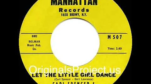 1st RECORDING OF: Let The Little Girl Dance - Carl...