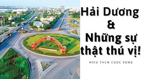 Hải Dương & Những Sự Thật Thú Vị! | Hiểu Thêm Cuộc Sống.