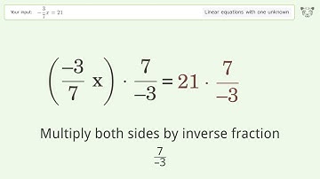 Linear equation with one unknown: Solve -3/7x=21 step-by-step solution