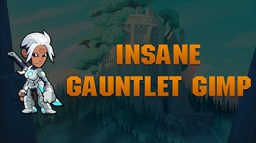 Top 5 Plays - Insane Gauntlet Gimp (Brawlhalla)