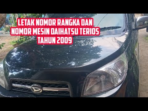 Letak Nomor Rangka Dan Nomor Mesin Daihatsu Terios Tahun Youtube