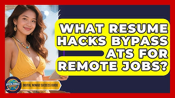 What Resume Hacks Bypass ATS For Remote Jobs? - Digital Nomad Success Guide