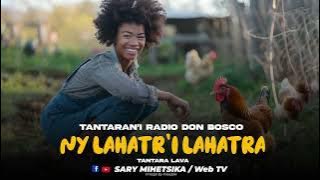 TANTARA MALAGASY - LAHATR'I LAHATRA (Tantara Radio Don Bosco) Tantara Indray Miseho