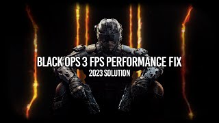 Increase Black Ops 3 PC FPS to 200+ FRAMES | 2023 FIX