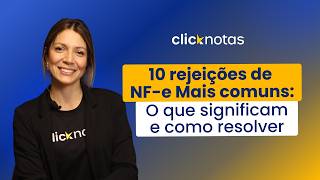 NF-e Rejection: what each code means and how to fix it