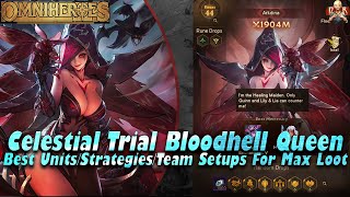 [Omniheroes] - Celestial Trial Bloodhell Queen Arkdina Battle Best Teams to push HIGH FLOORS