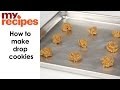 How to Make Drop Cookies