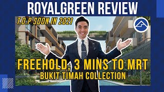 Bukit Timah Collection Singapore Royalgreen|New Freehold Condo close to MRT Station|BlkBuster Ep27 Royalgreen Marketing Video Full Version