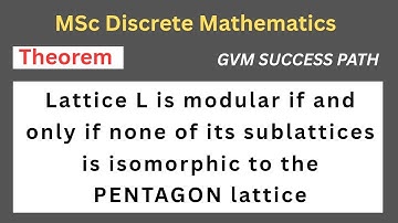 Pentagon Lattice |  Modular Lattice Theorem Explained   | MSc Discrete Maths Lattice Theory