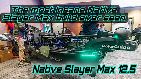 The Baddest Native Slayer Max 12.5 on the planet!