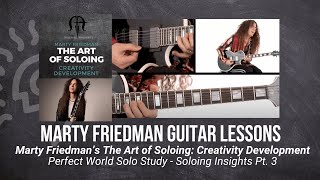 🎸 Marty Friedman Guitar Lesson - Perfect World Solo Study - Soloing Insights Pt. 3 - TrueFire