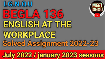 BEGLA 136 Solved Assignment 2022-23 // ENGLISH AT THE WORKPLACE // Meet Ignou 03 #begla136