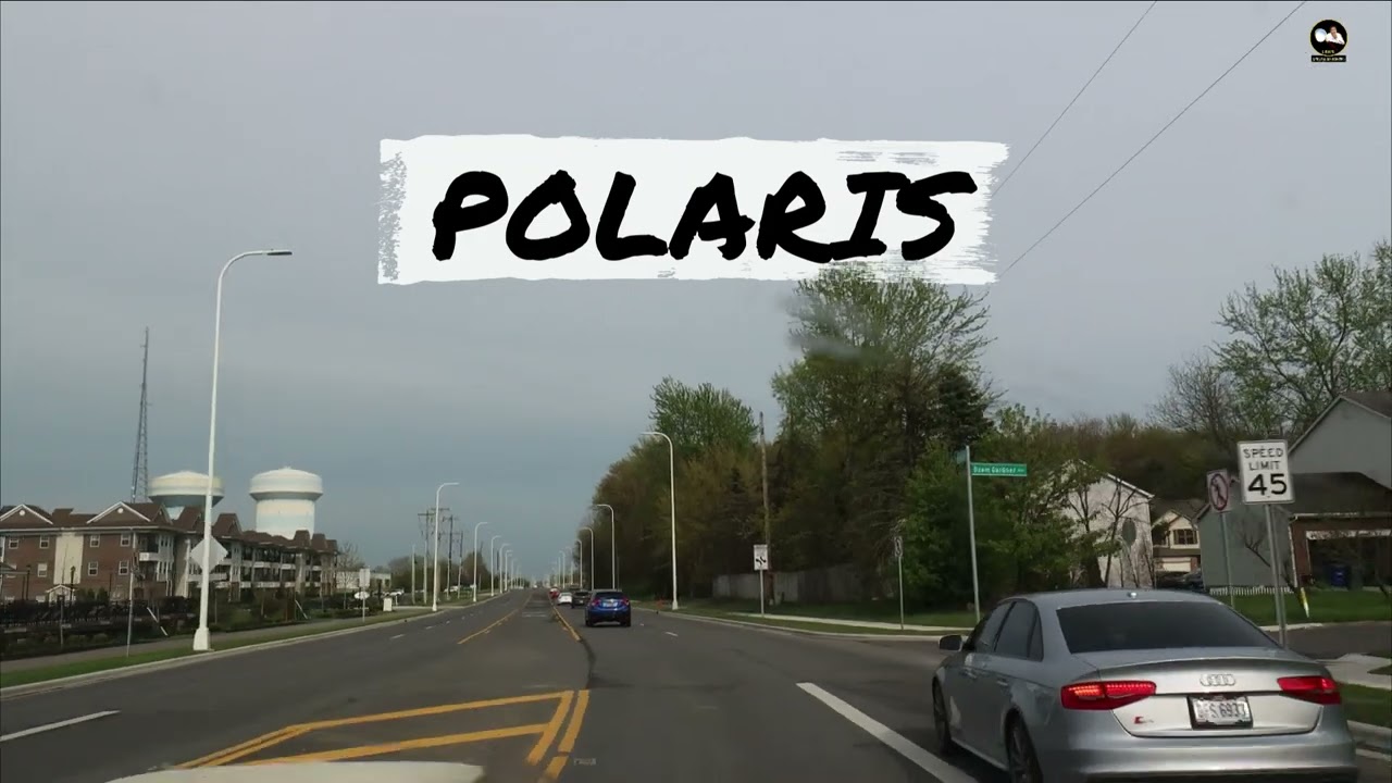 DRIVING FROM DOWNTOWN Columbus  315  NORTH TO POLARIS