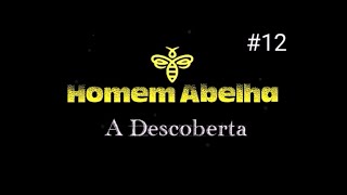 O Homem Abelha Ep12   A Descoberta