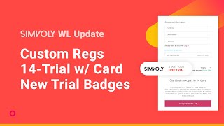14-Day Trial with Card, Custom Registration Pages, New Trial Badges [Simvoly White Label]