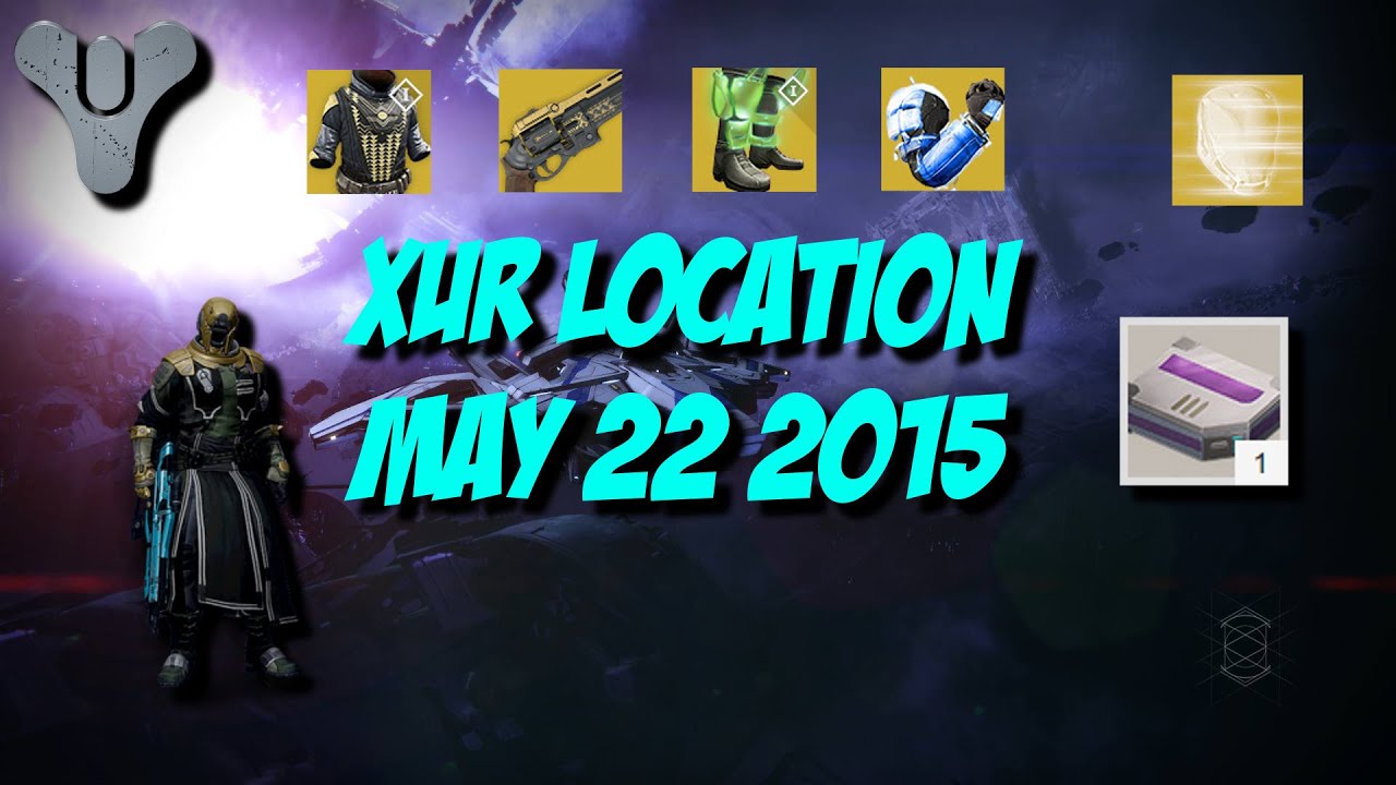 Destiny - Xur Location - May 22 2015