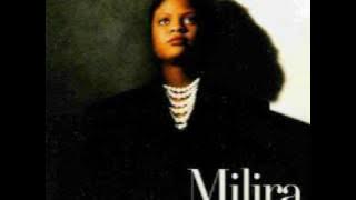 Milira-Go Outside In The Rain
