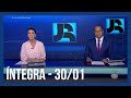 Assista à íntegra do Jornal da Record | 30/01/2021