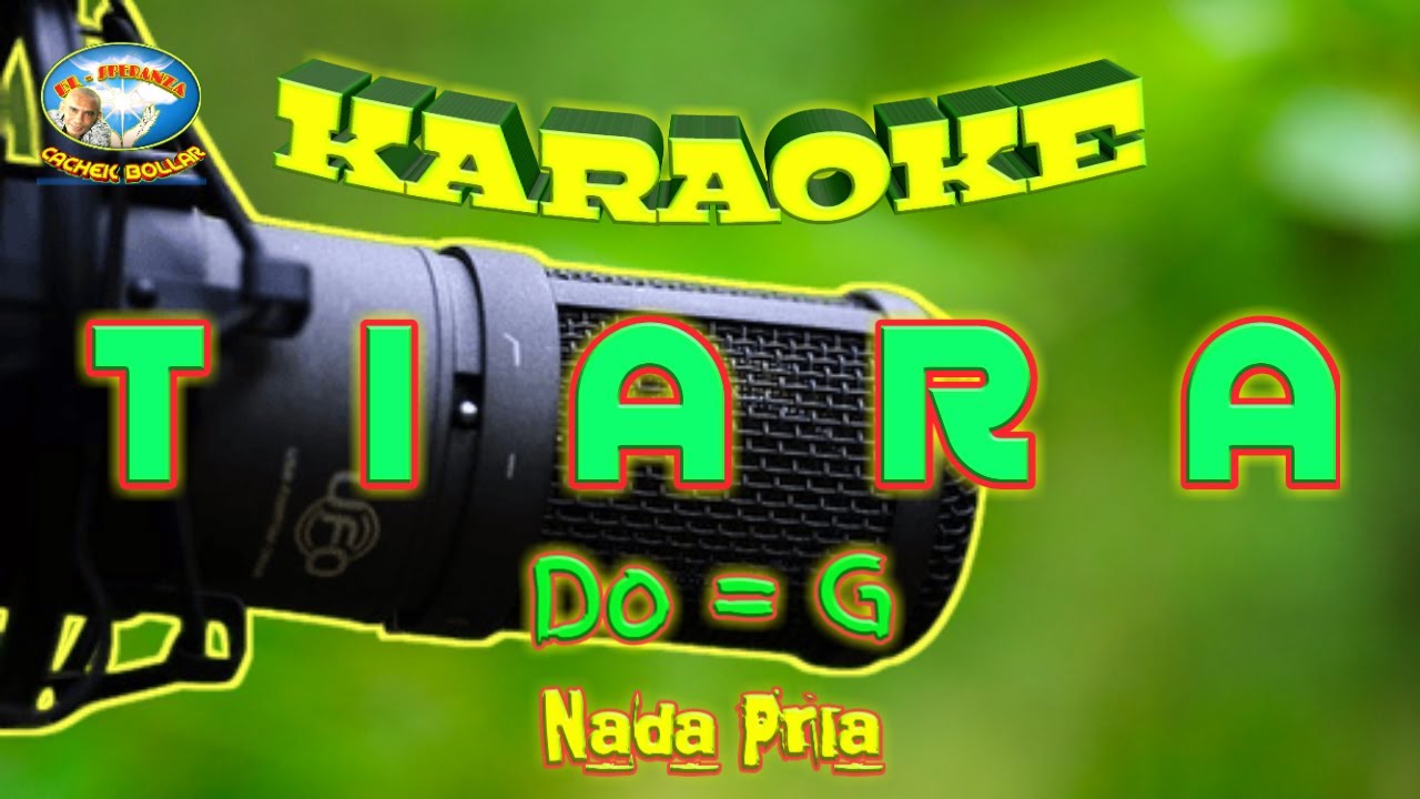 TIARA KARAOKE Nada Pria KrisRaffa Affar 🎹Cachek Bollar El