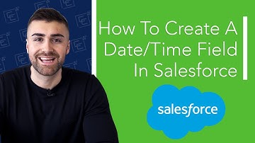 Create A Date/Time Field In Salesforce Lightning | 2022