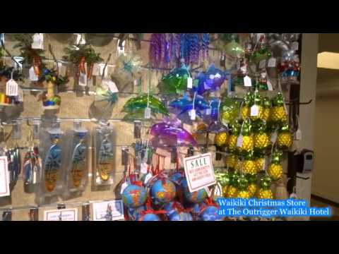 The Waikiki Christmas Store at the Outrigger Waikiki Hotel - YouTube