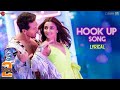 Hook Up Song Lyrical Student Of The Year 2 Tiger Shroff Alia Vishal Shekhar Neha Kakkar Hook Up Song Lyrical Student Of The Year 2 Tiger Shroff Alia Vishal Shekhar Neha Kakkar