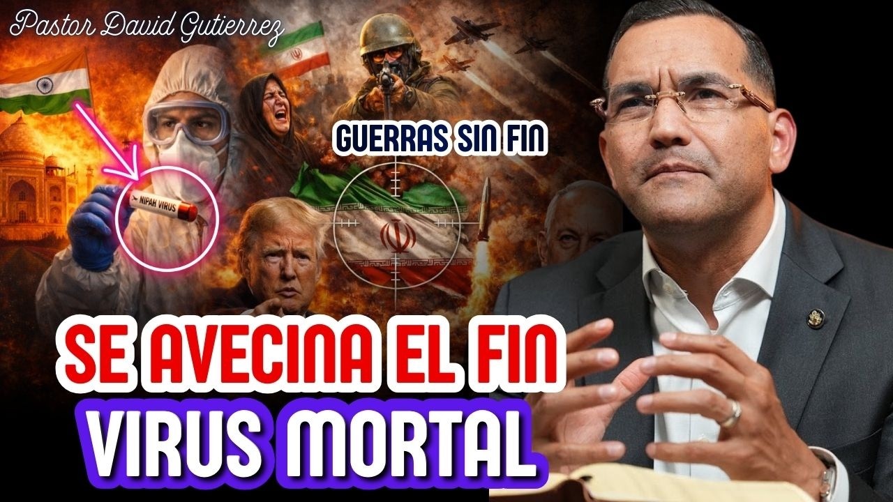 Se Avecina el fin Pastor General David Gutiérrez