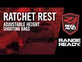 Ratchet Rests™  -Adjustable Shooting Bags | One-handed height control. Repeatable results.