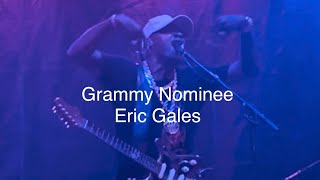 Eric Gales “Put That Back” 2023                   Hot Springs, AR