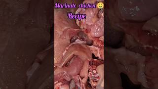 Marinate chicken Recipe 🤤#yutubeshorts #minivlog #cookingvideo