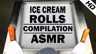 ASMR - Ice Cream Rolls One Hour Compilation | Tingles, Tapping, Scratching, Sounds For Relaxing